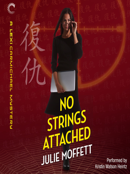 Title details for No Strings Attached by Julie Moffett - Available